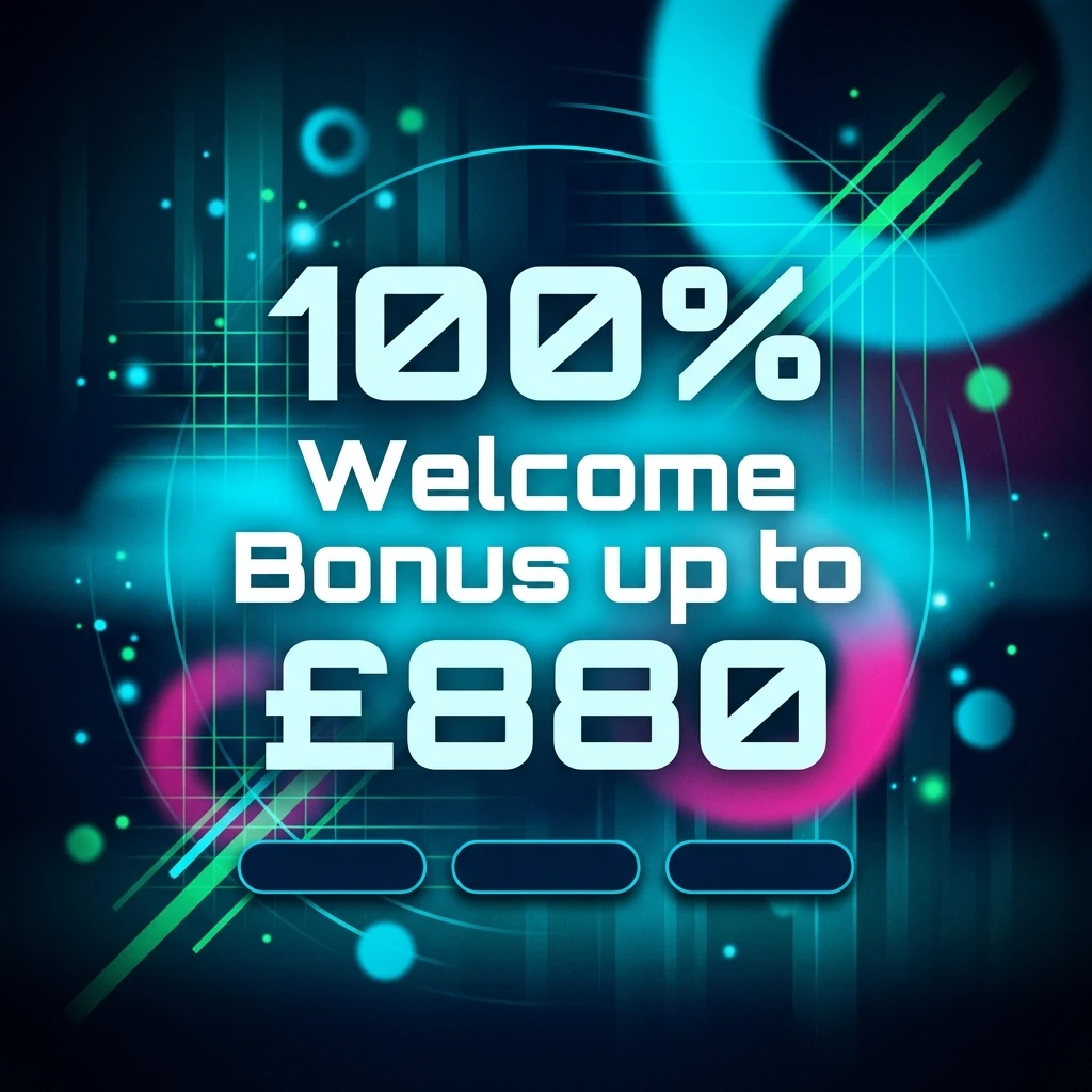 100% Welcome Bonus up to £880